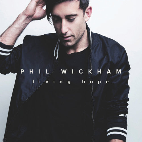 Wickham, Phil: Living Hope