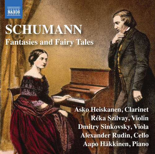 Schumann / Sinkovsky: Fantasies & Fairy Tales