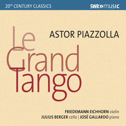 Piazzolla / Eichhorn / Gallardo: Grand Tango