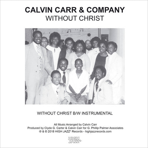 Calvin Carr & Company: Without Christ