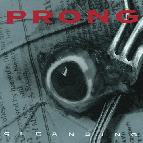 Prong: Cleansing