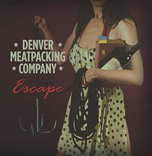 Denver Meatpacking Company: Escape