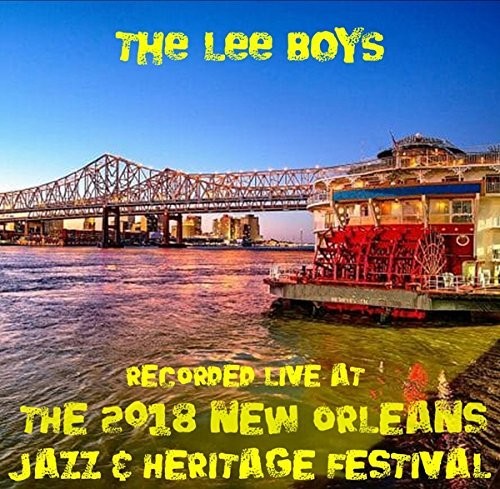 Lee Boys: Live at Jazzfest 2018