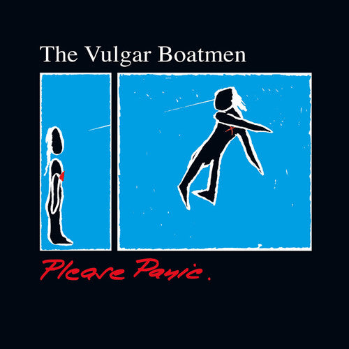Vulgar Boatmen: Please Panic