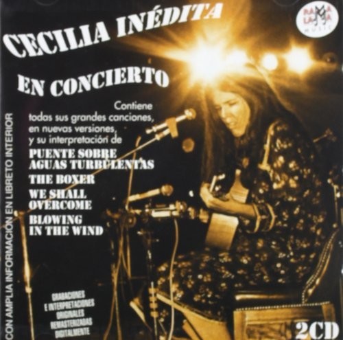 Cecilia: Inedita En Concierto