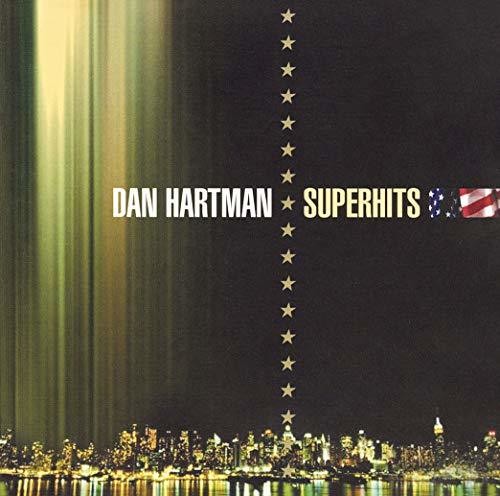 Hartman, Dan: Superhits