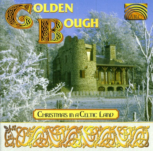 Golden Bough: Christmas in a Celtic Land