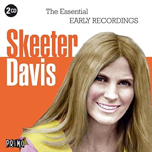 Davis, Skeeter: Essential Recordings