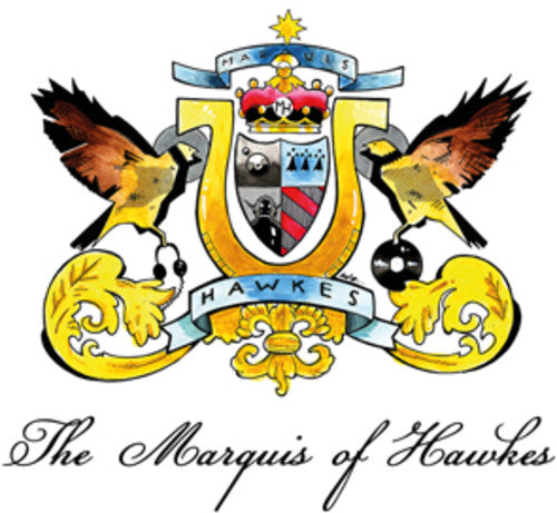 Hawkes, Marquis: Marquis Of Hawkes