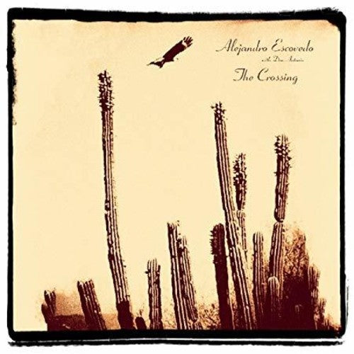 Escovedo, Alejandro: Crossing