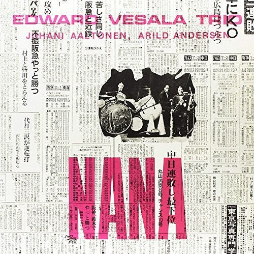 Vesala, Edward Trio: Nana