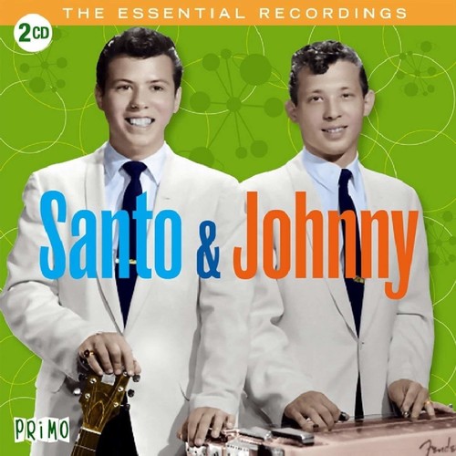 Santo & Johnny: Essential Recordings