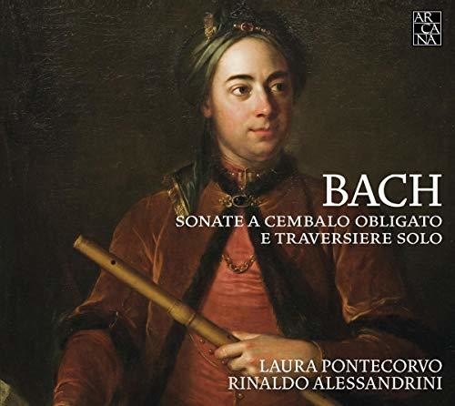 Bach, J.S. / Pontecorvo / Alessandrini: Sonate a Cembalo Obligato E Traversiere Solo