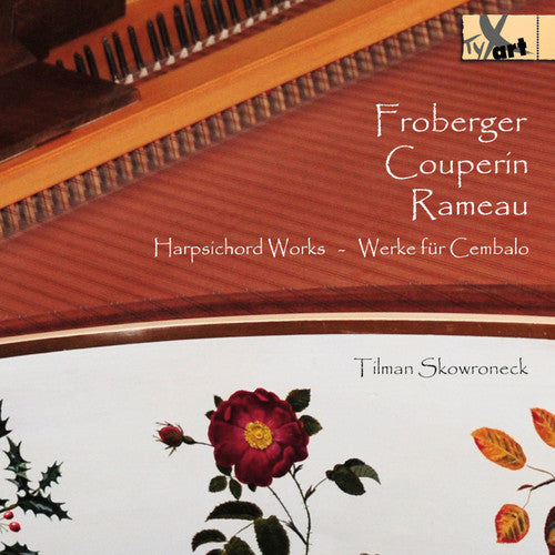 Couperin / Skowroneck: Works for Harpsichord