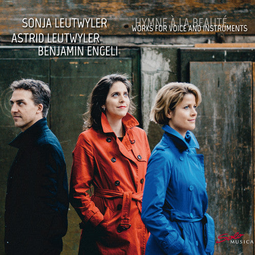 Brahms / Leutwyler / Streichquartett: Hymne a la Beaute