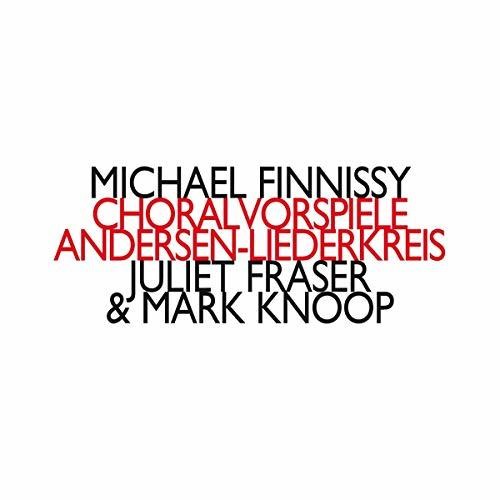 Finnissy / Fraser / Knoop: Choralvorspiele