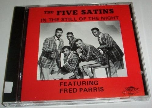 Five Satins: In the Still of the Night