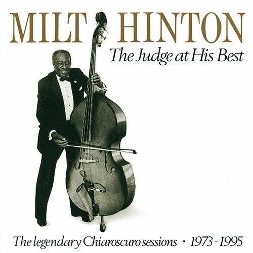 Hinton, Milt: Judge At His Best 1973-1995