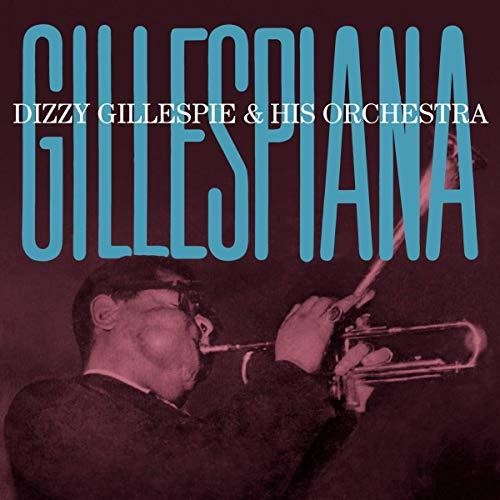 Gillespie, Dizzy: Gillespiana (Lalo Schifrin)