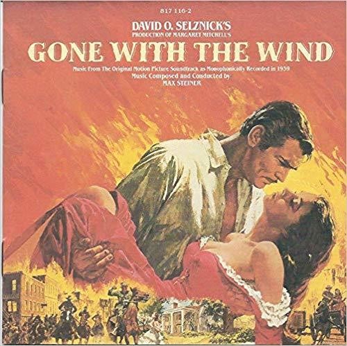 Steiner, Max: Gone With the Wind (Original Motion Picture Soundtrack)