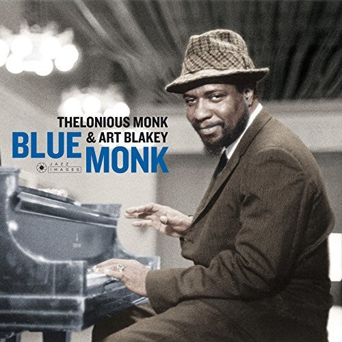 Monk, Thelonious / Blakey, Art: Blue Monk