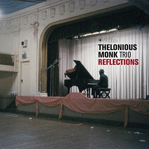 Monk, Thelonious: Reflections