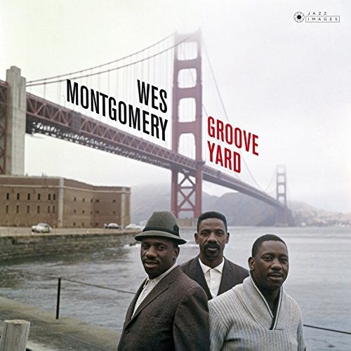 Montgomery, Wes: Groove Yard
