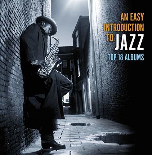 Easy Introduction to Jazz: Top 18 Albums / Various: Easy Introduction To Jazz: Top 18 Albums / Various