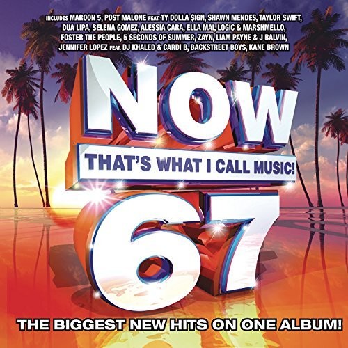 Now 67: That's What I Call Music / Various: Now That's What I Call Music, Voume 67