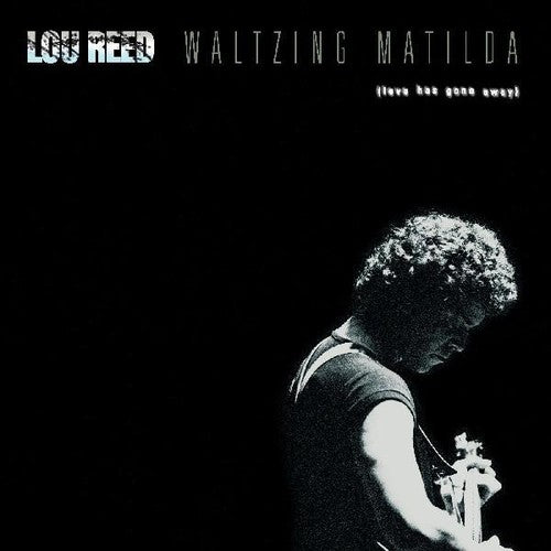 Reed, Lou: Waltzing Matilda