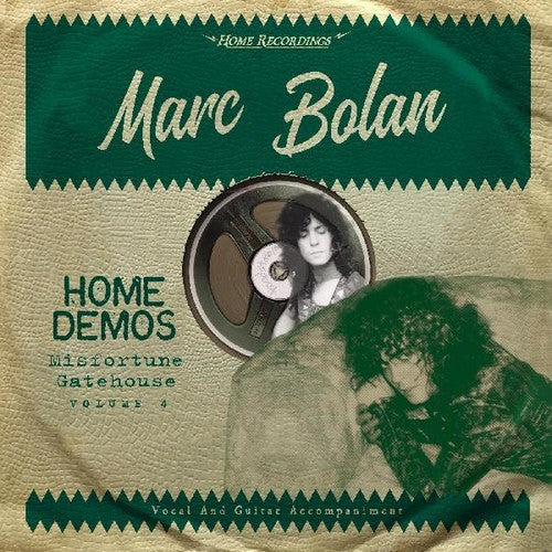 Bolan, Marc: Misfortune Gatehouse : Home Demos 4