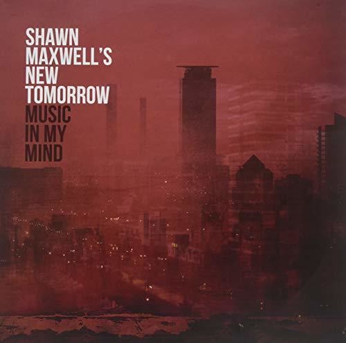 Maxwell, Shawn: Music In My Mind