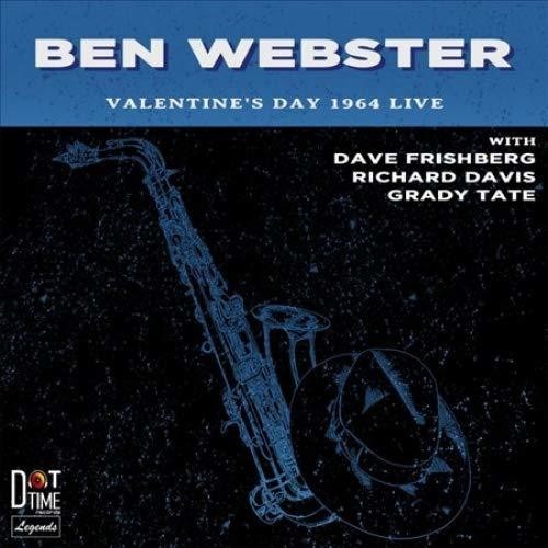 Webster, Ben: Valentine's Day 1964 Live