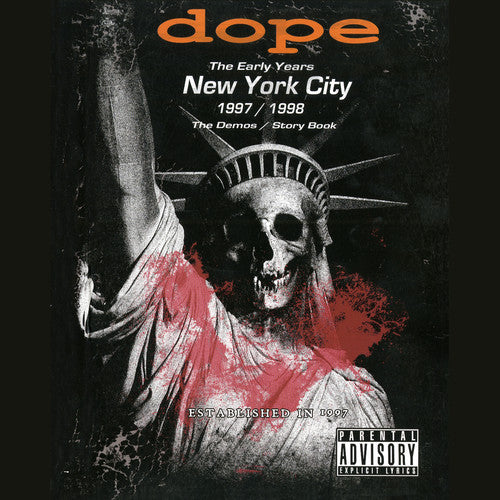 Dope: The Early Years New York City 1997/1998