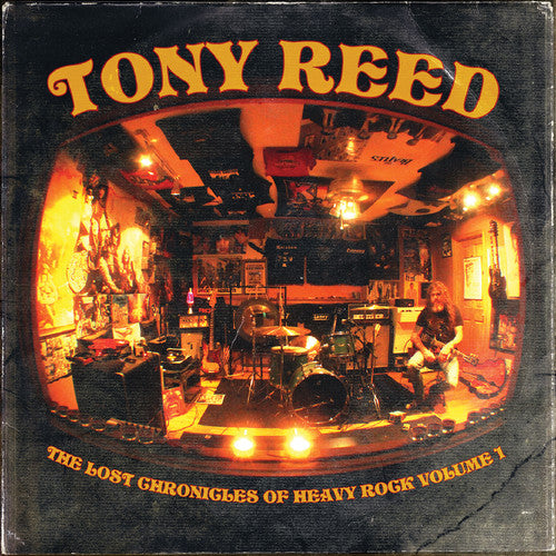 Reed, Tony: The Lost Chronicles Of Heavy Rock - Volume 1