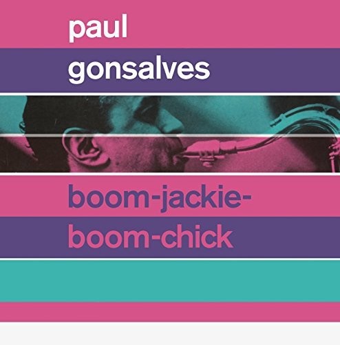 Gonsalves, Paul: Boom-Jackie-Boom-Chick / Gettin Together