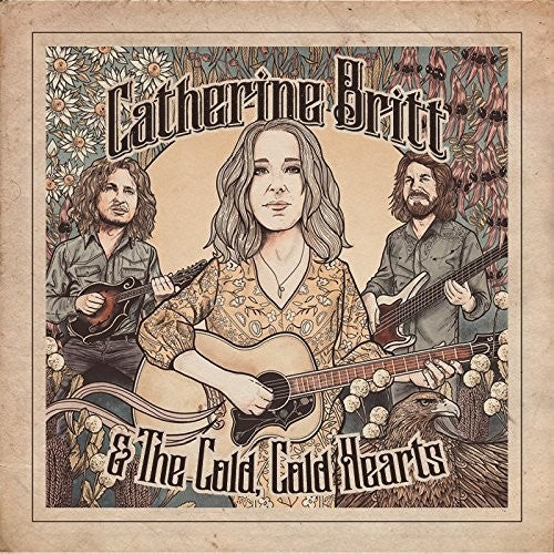 Britt, Catherine: Catherine Britt & The Cold Cold Hearts