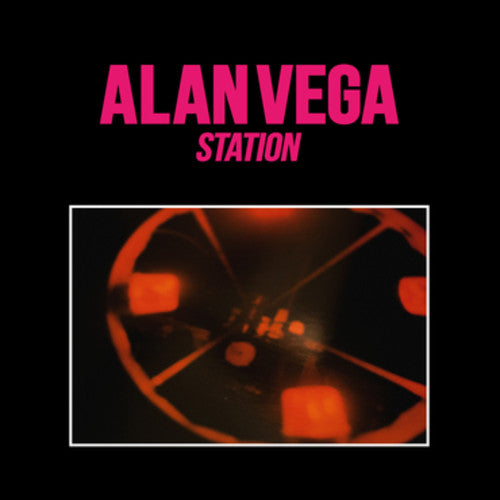 Vega, Alan: Station