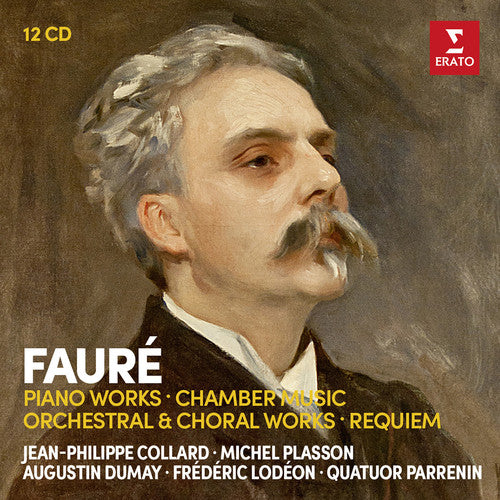 Collard, Jean-Philippe: Faure: Piano Works & Chamber Music