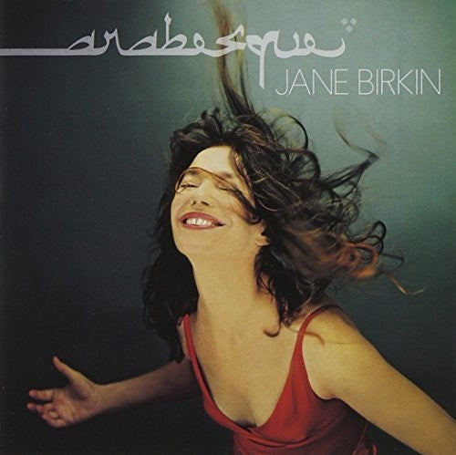 Birkin, Jane: Arabesque
