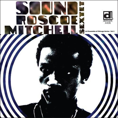 Mitchell, Roscoe: Sound