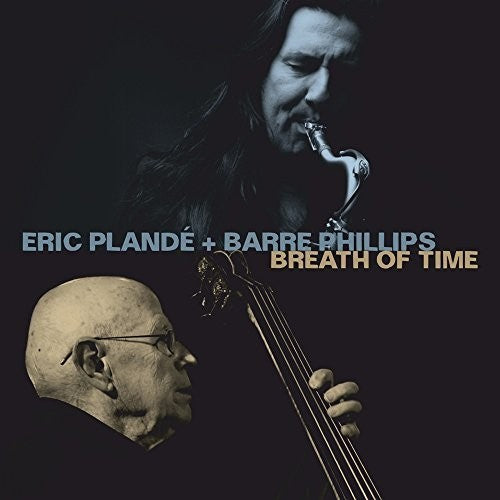 Plande, Eric / Phillips, Barre: Breath Of Time