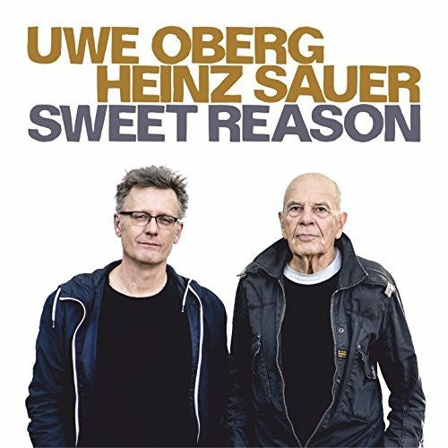 Oberg, Uwe / Sauer, Heinz: Sweet Reason