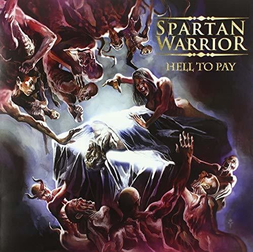 Spartan Warrior: Hell To Pay