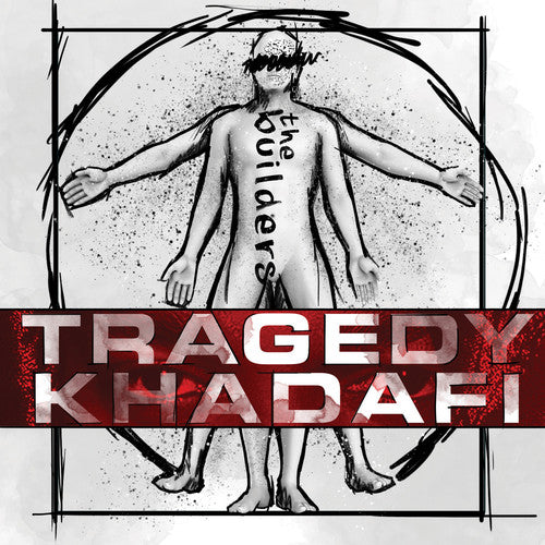 Tragedy Khadafi: The Builders