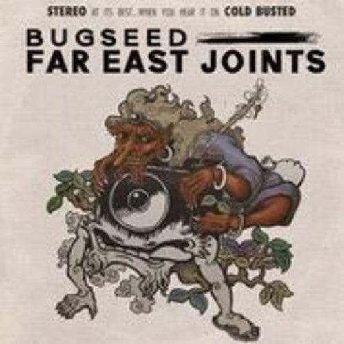 Bugseed: Far East Joints