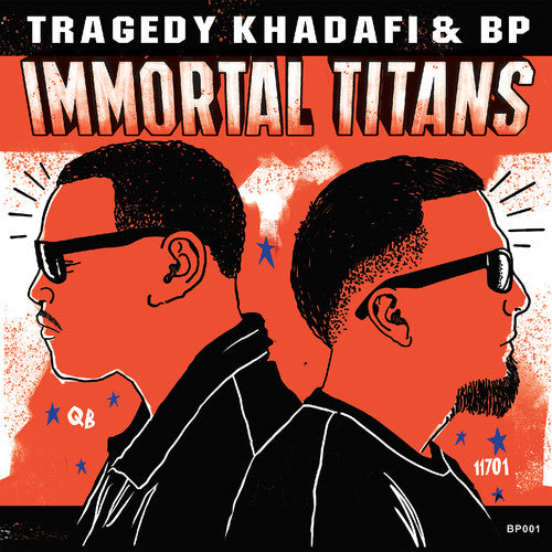 Tragedy Khadafi & Bp: Immortal Titans