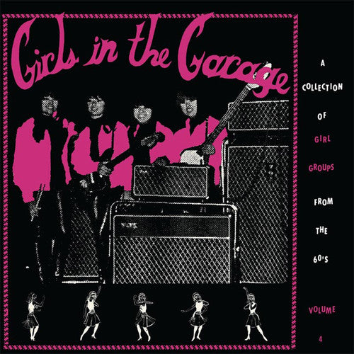 Girls in the Garage Volume 4 / Various: Girls In The Garage Volume 4 (Various Artists)