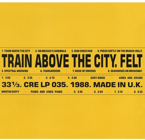 Felt: Train Above The City