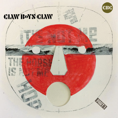 Claw Boys Claw: It's Not Me The Horse Is Not Me - Part 1